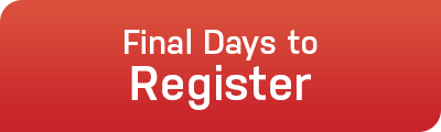 Register Early for Maximum Savings